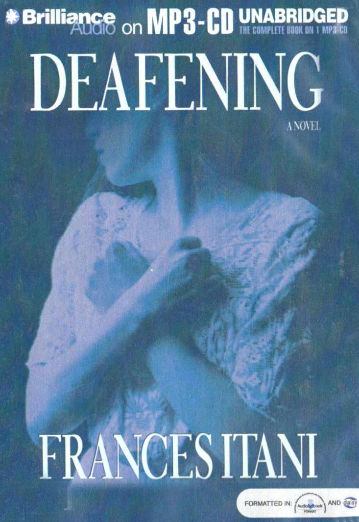 Deafening Itani, Frances and Hamelin, Lorraine