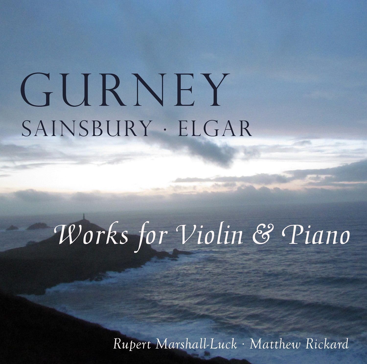 Works for Violin and Piano: Gurney, Sainsbury, Elgar