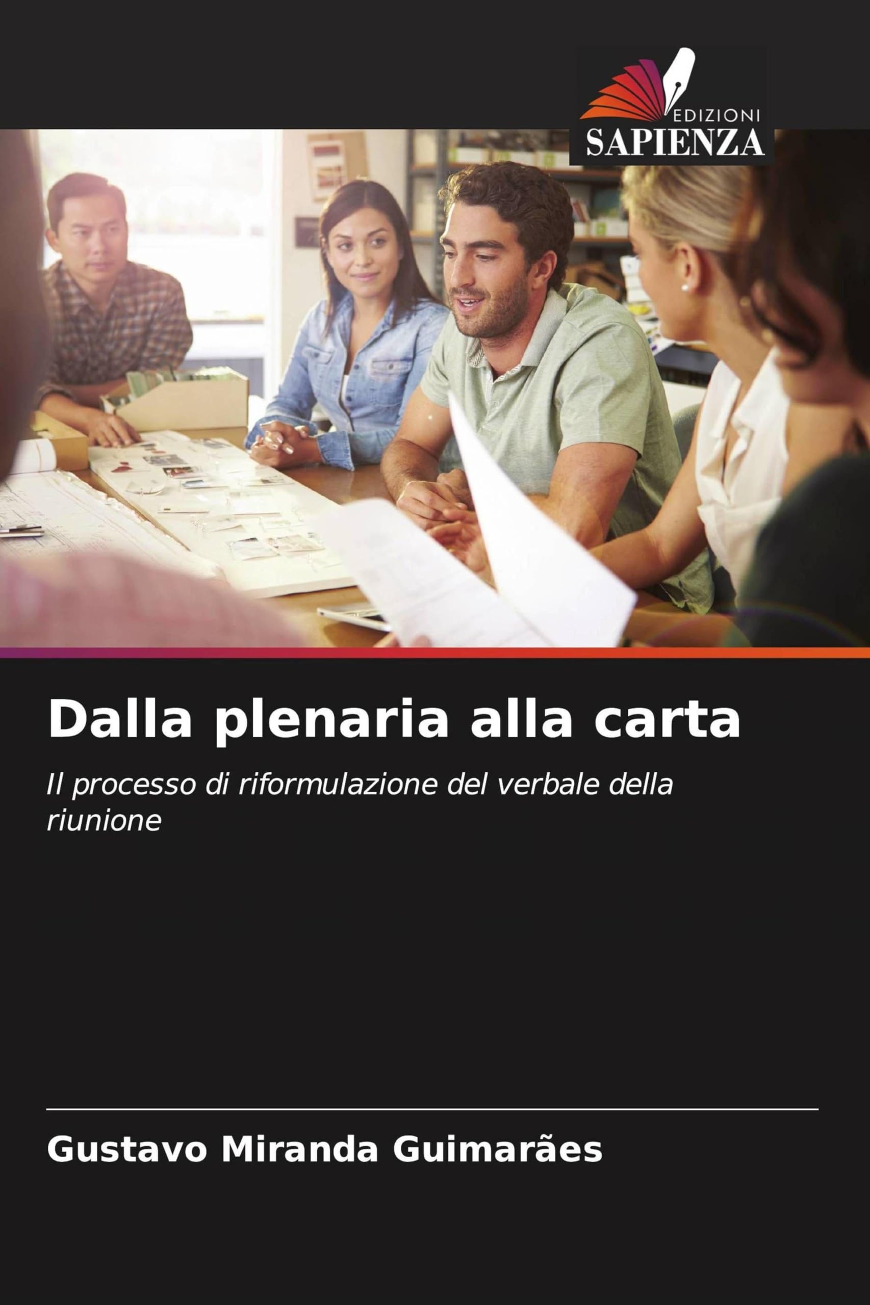 Dalla plenaria alla carta: Il processo di riformulazione del verbale della riunione