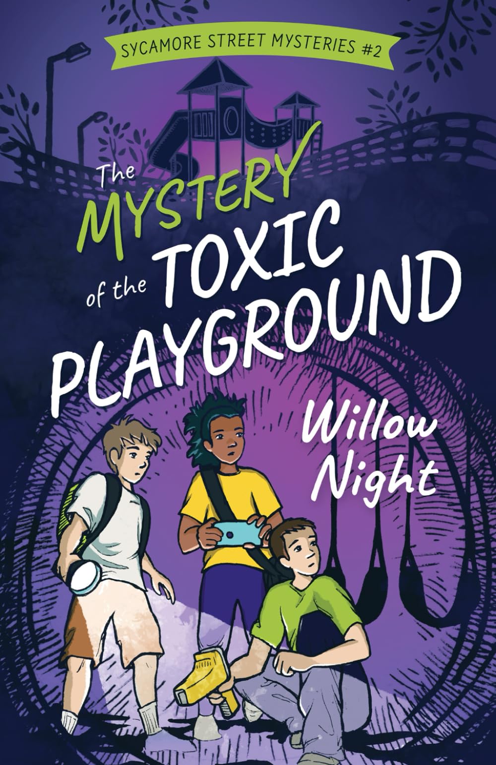 The Mystery of the Toxic Playground (Sycamore Street Mysteries)