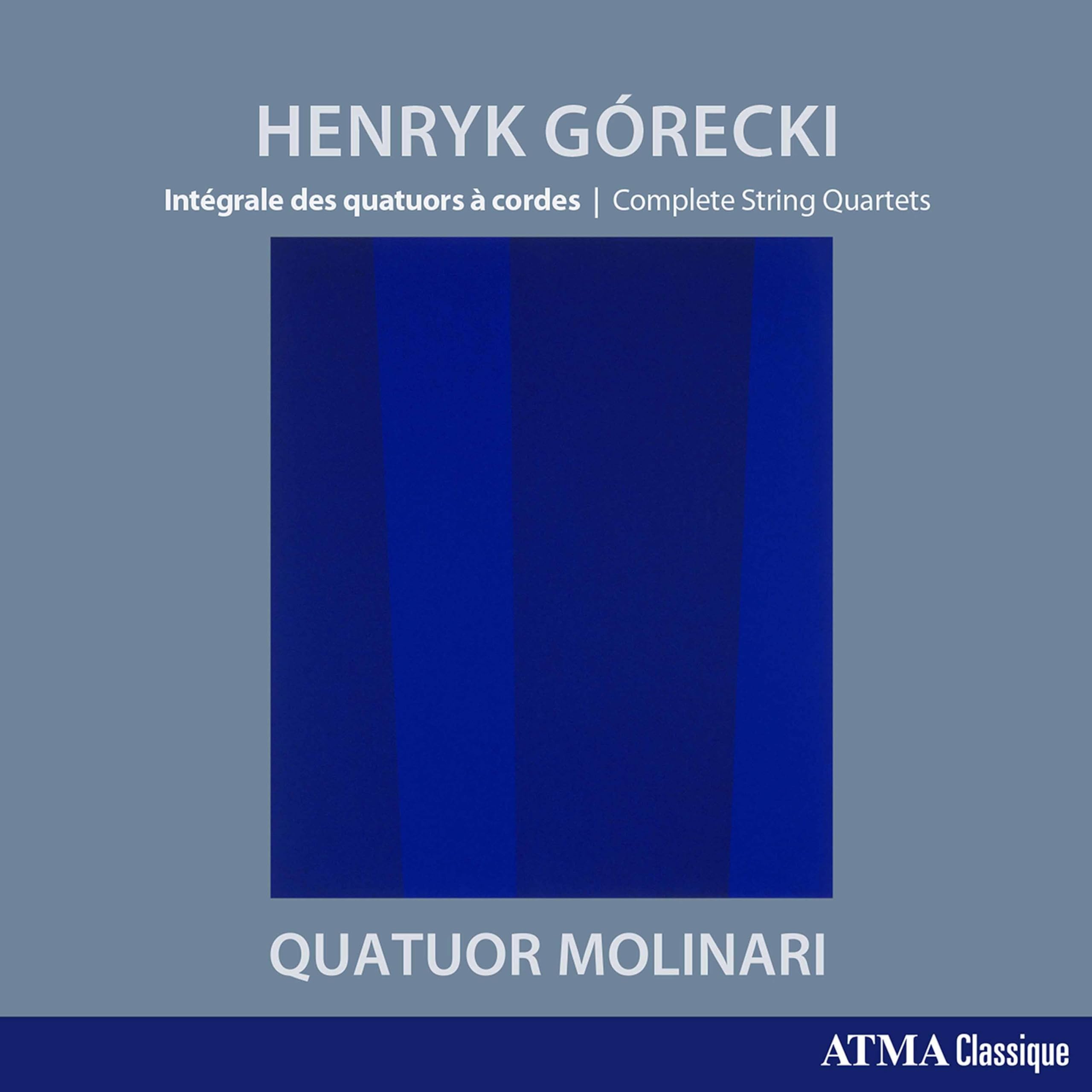 Gorecki: Complete String Quartets
