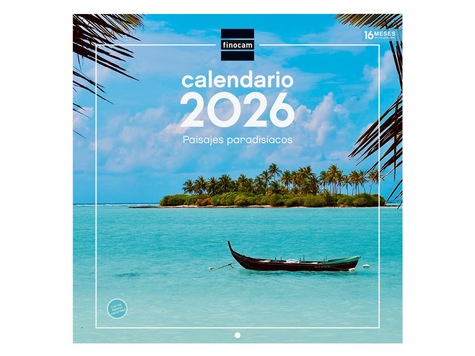 Finocam - Calendario de pared 2026 30x30 cm Mes Vista Enero - Diciembre 2026 + Sep.- Dic. 2025 (4 meses) reducidos | Calendario 2026 | Imágenes Paisajes paradisíacos - Español