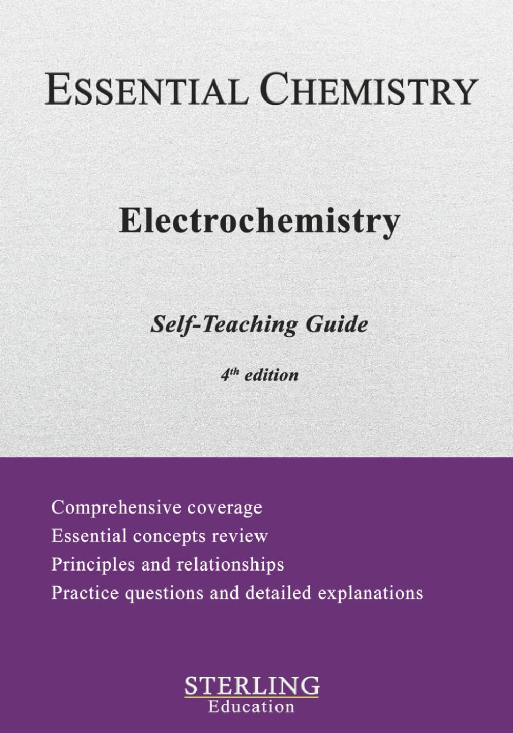 Electrochemistry: Essential Chemistry Self-Teaching Guide, 4th Ed.