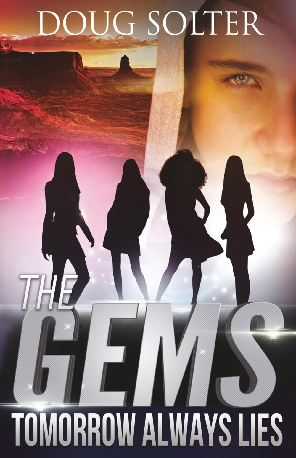 Tomorrow Always Lies: A Teen Spy Thriller: 2 (The Gems Spy Series)