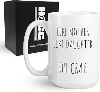 Mother Daughter Coffee Mugs, Funny Coffee Mugs for Moms, Like Mother Like Daughter Oh Crap, 15oz Sarcastic Ceramic Cup, Novelty Birthday Gag Gift, BPA Free Microwave Safe Drinkware