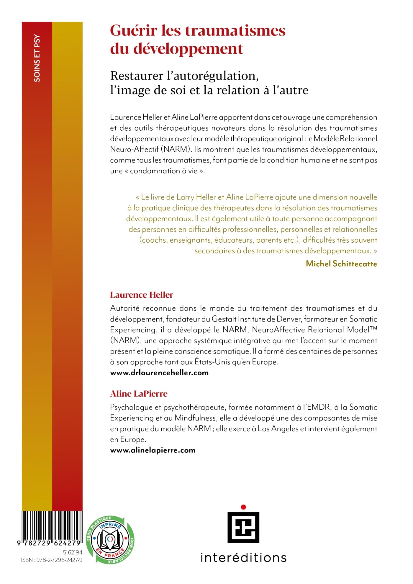 Guérir les traumatismes du développement: Restaurer l'autorégulation, l'image de soi et