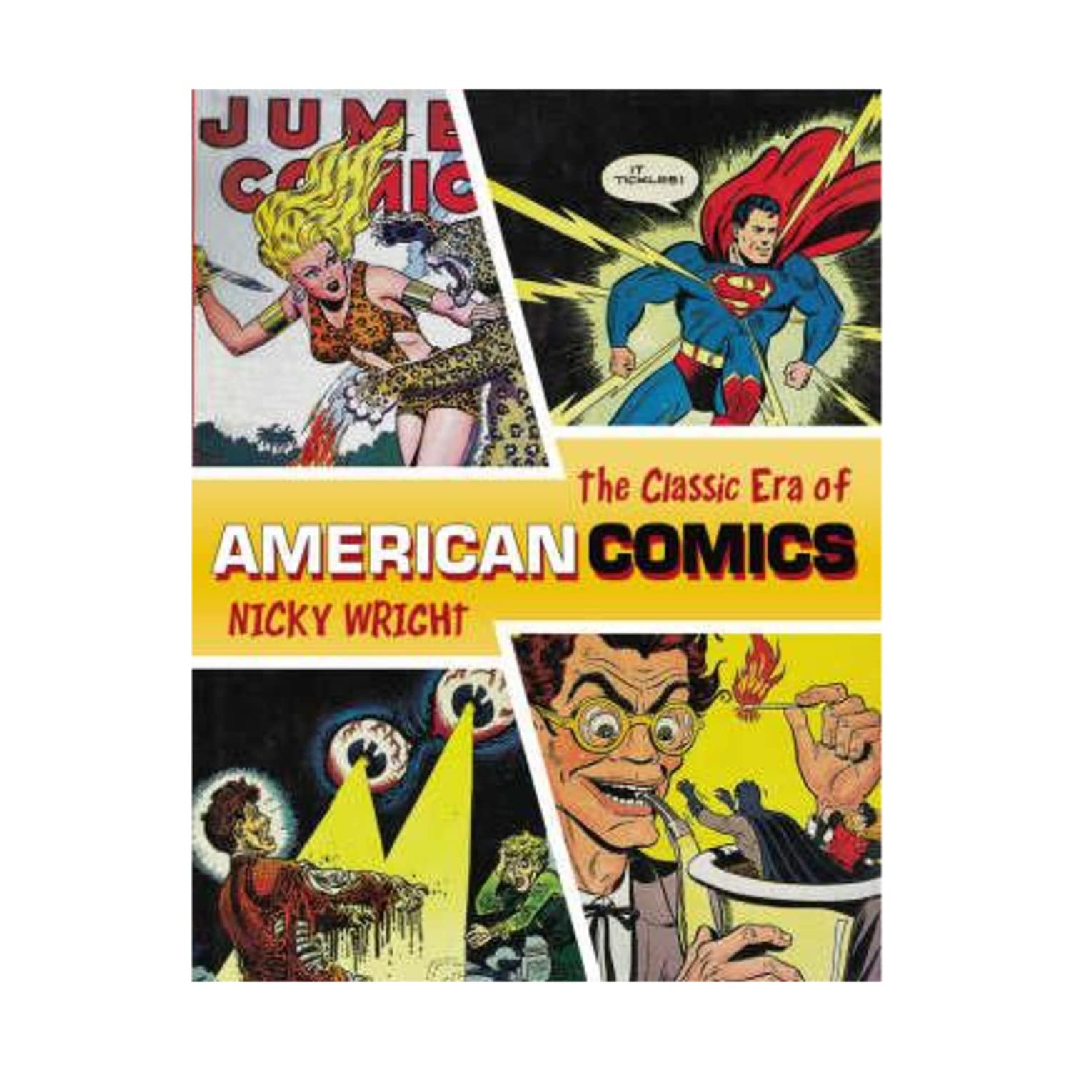 Amazon | The Classic Era of American Comics | Wright, Nicky | History