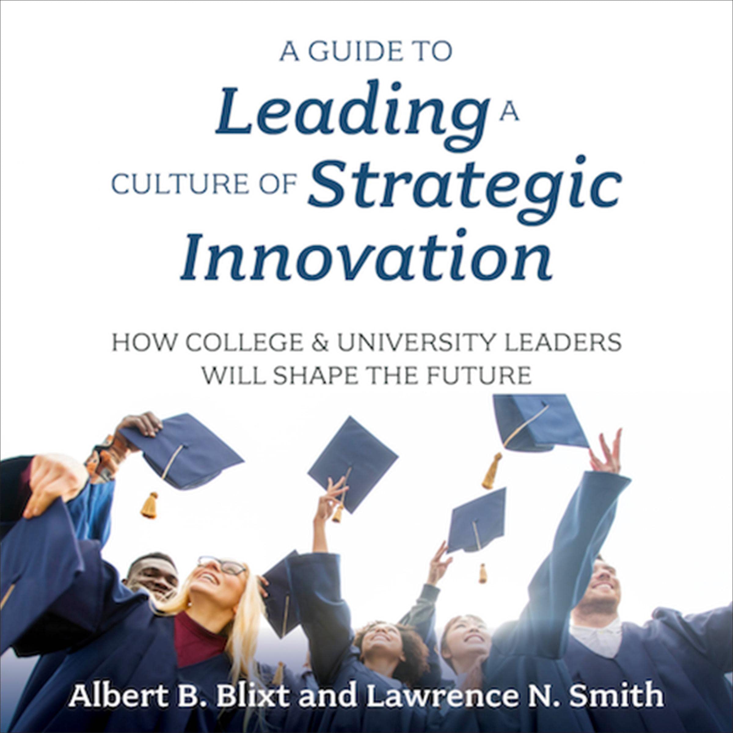 Leading a Culture of Strategic Innovation