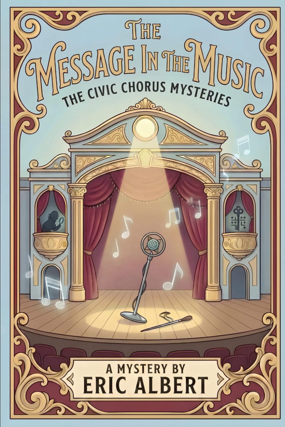 The Civic Chorus Mysteries: The Message in the Music