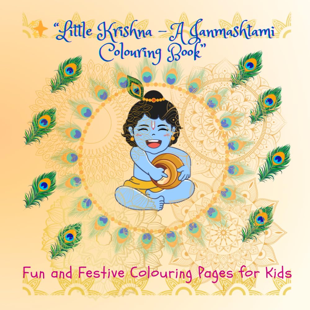 Little Krishna Janmashtami Colouring Book for Kids: Celebrate Krishna Jayanthi with 50 Fun and Festive Colouring Pages