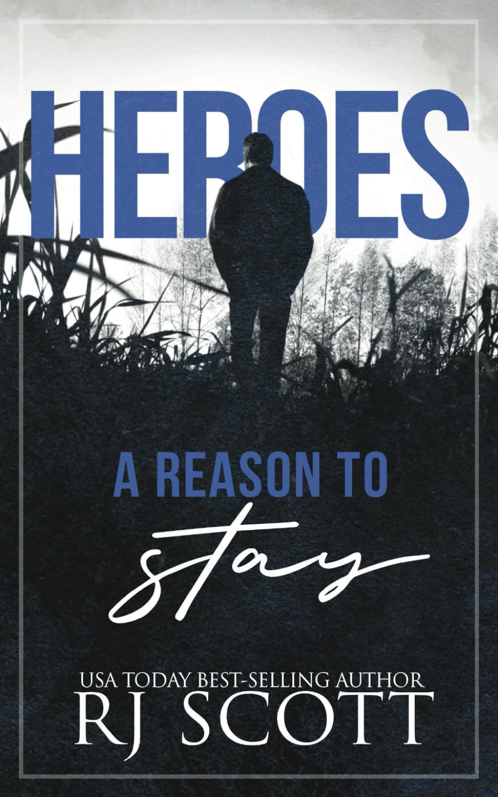 A Reason To Stay (Heroes)