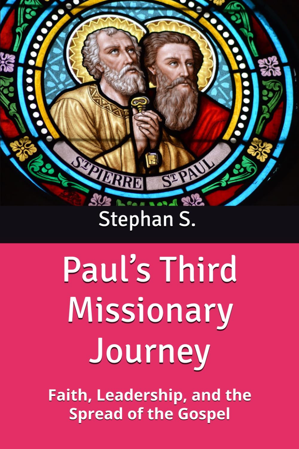 Paul’s Third Missionary Journey: Faith, Leadership, and the Spread of the Gospel