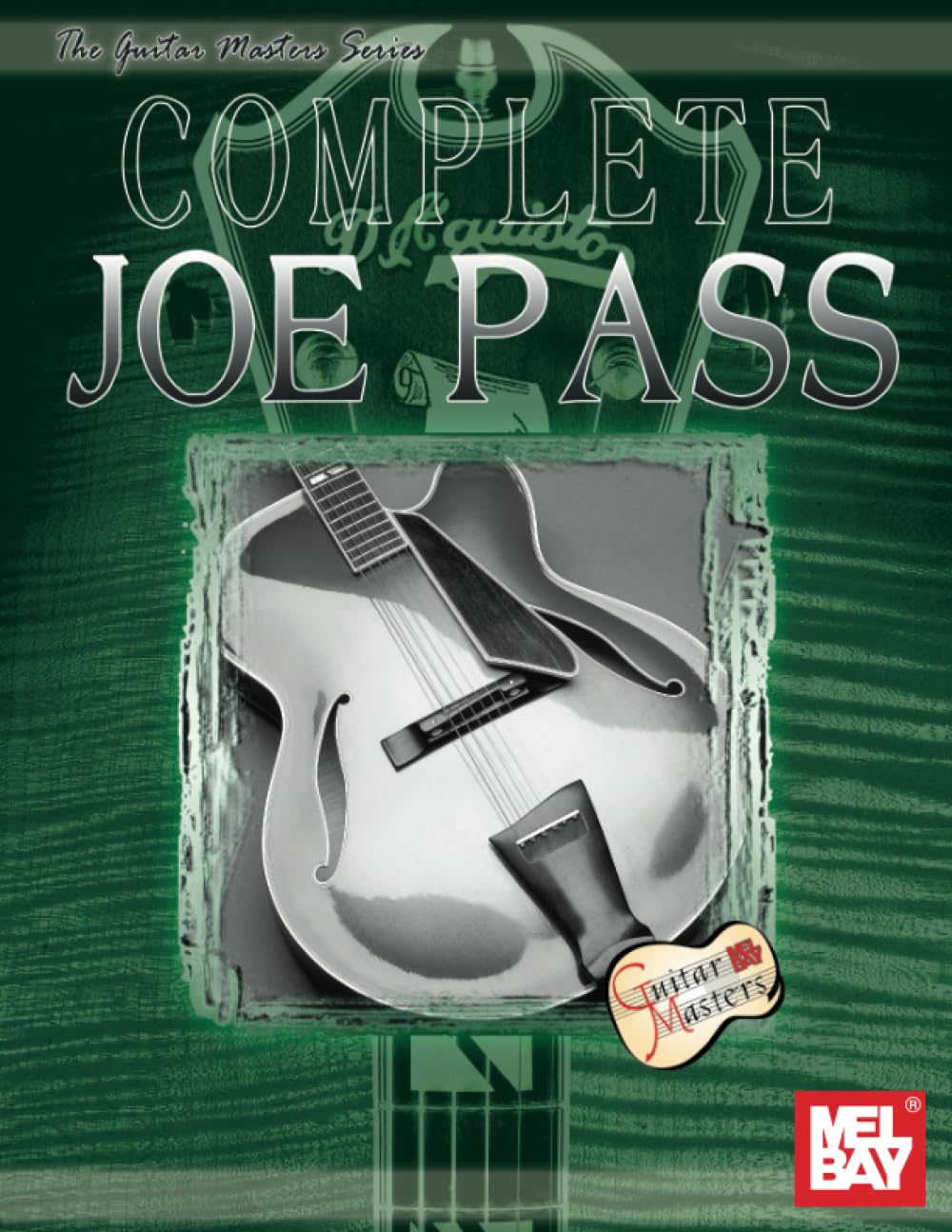 Complete Joe Pass: Solo Transcriptions by Roland Leone