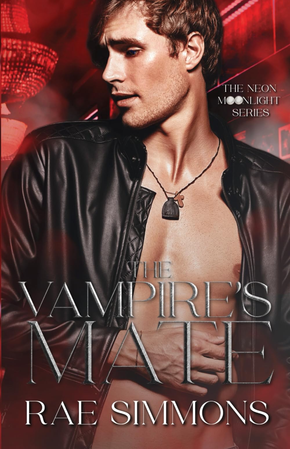 The Vampire's Mate: Neon Moonlight Book Two