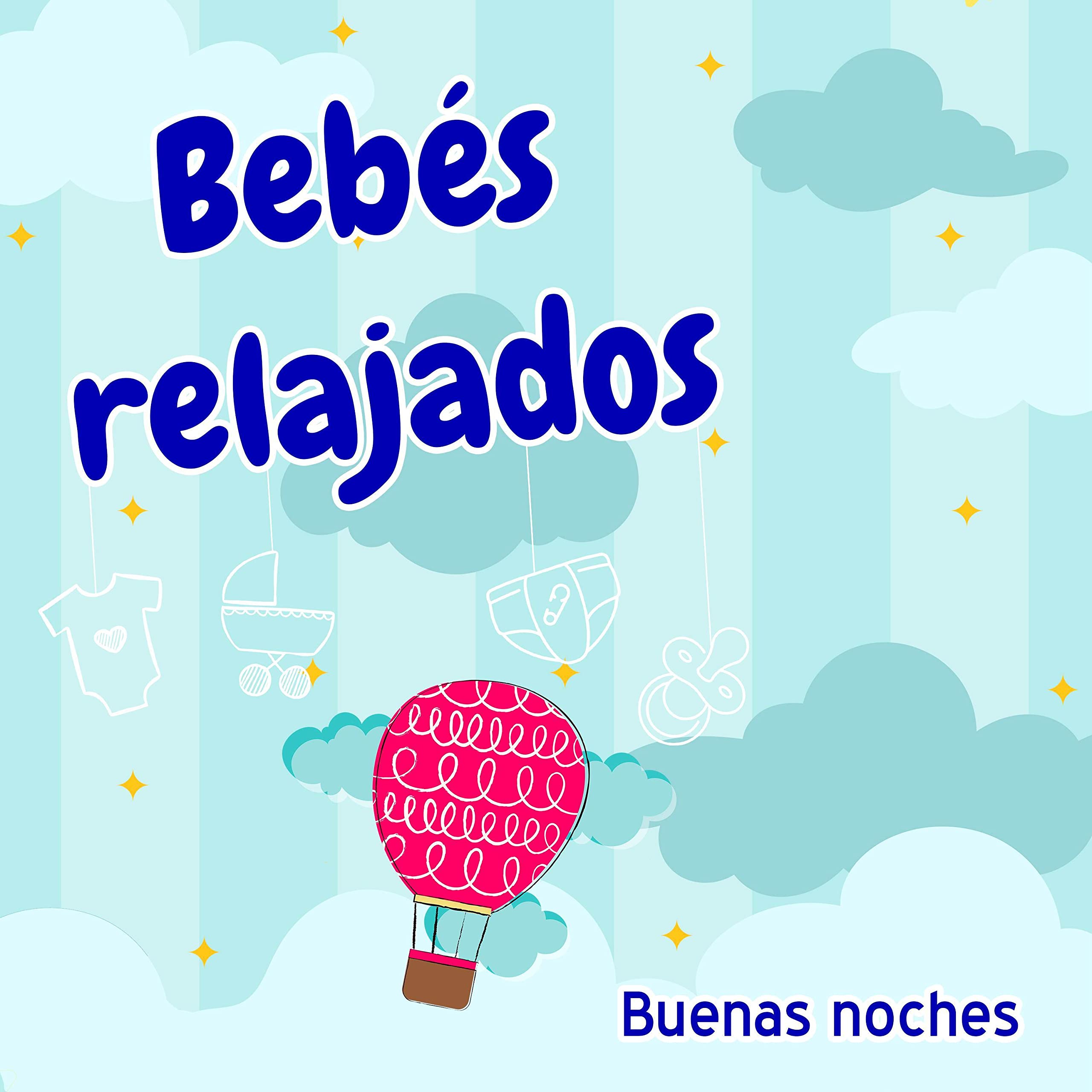 Bebés Relajados