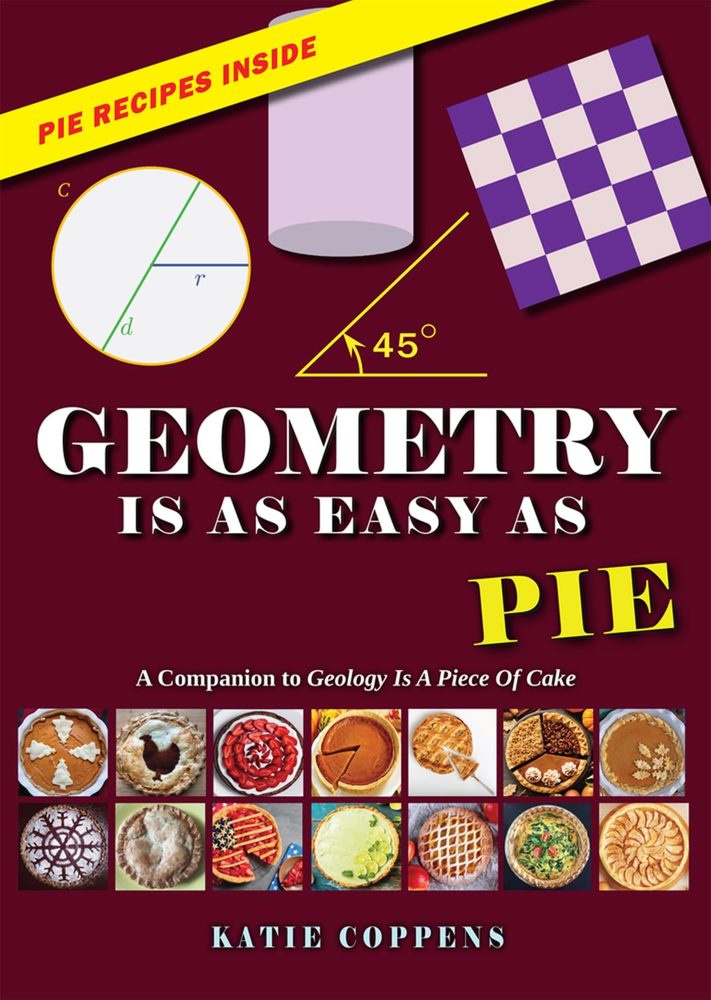 Geometry Is as Easy as Pie (A Piece of Cake)