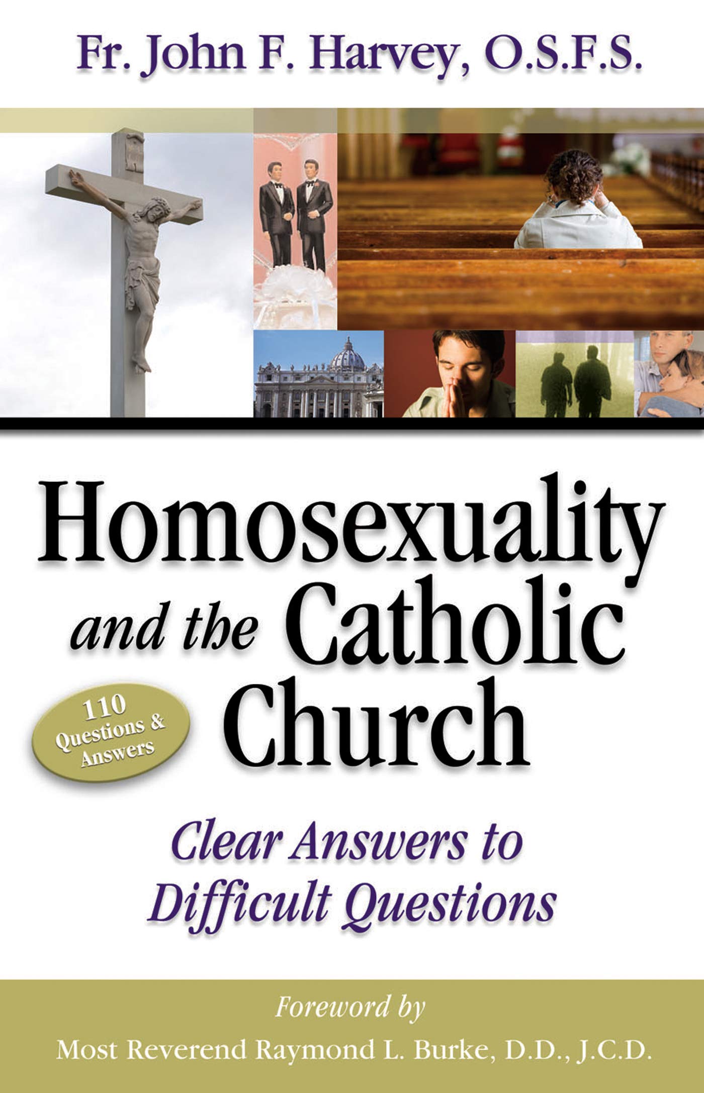 Buy Homosexuality & the Catholic Church: Clear Answers to Difficult Questions — BookShops.in