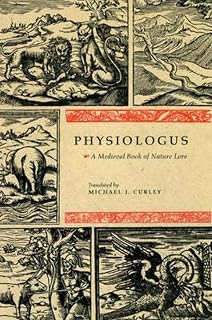 Physiologus: A Medieval Book of Nature Lore