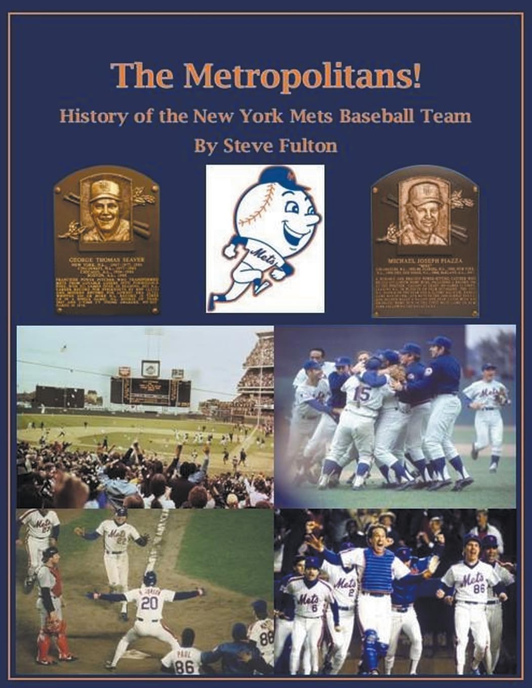 The Metropolitans! History of the New York Mets Baseball Team: 9 (Mlb)