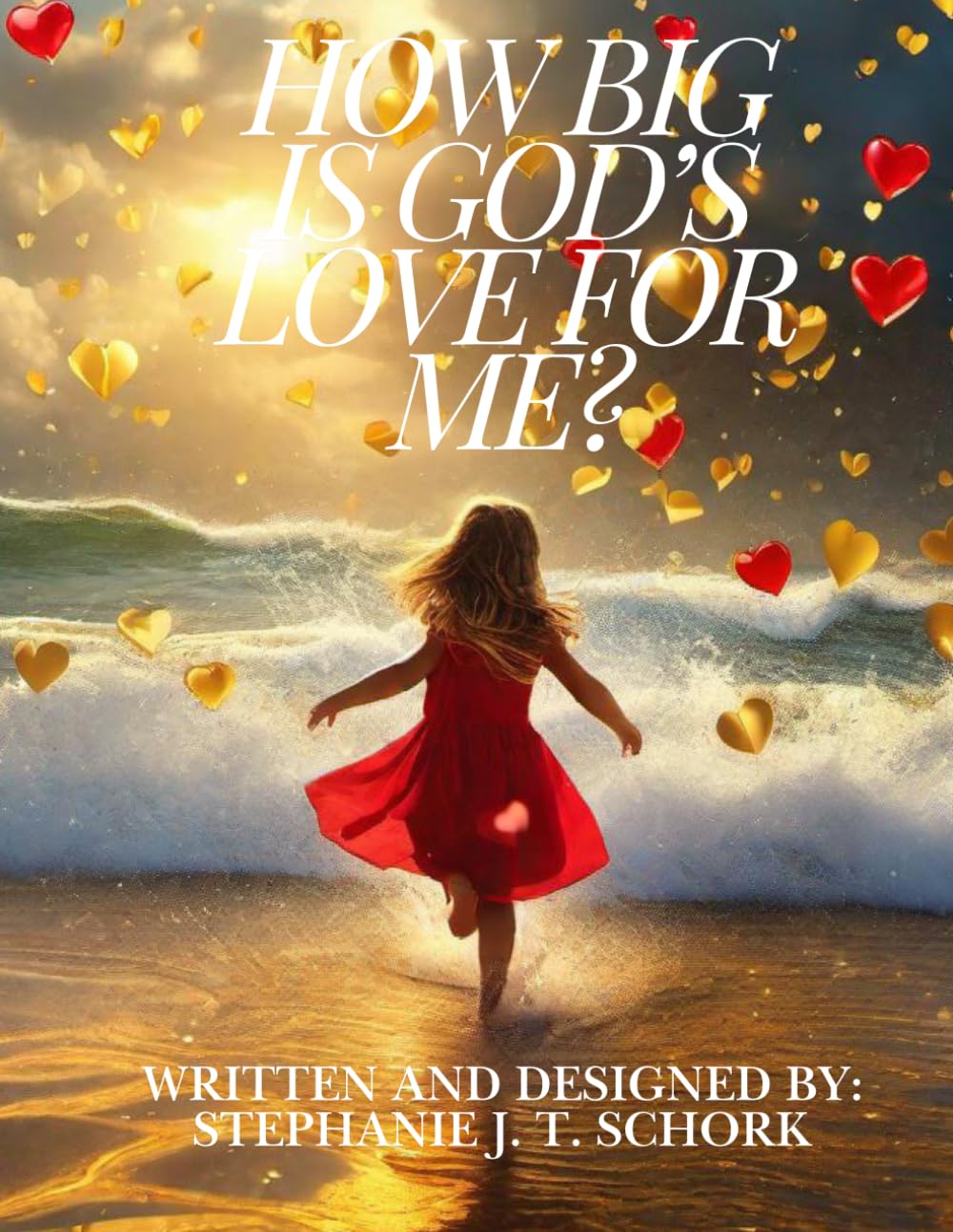 How Big Is God's Love For Me?