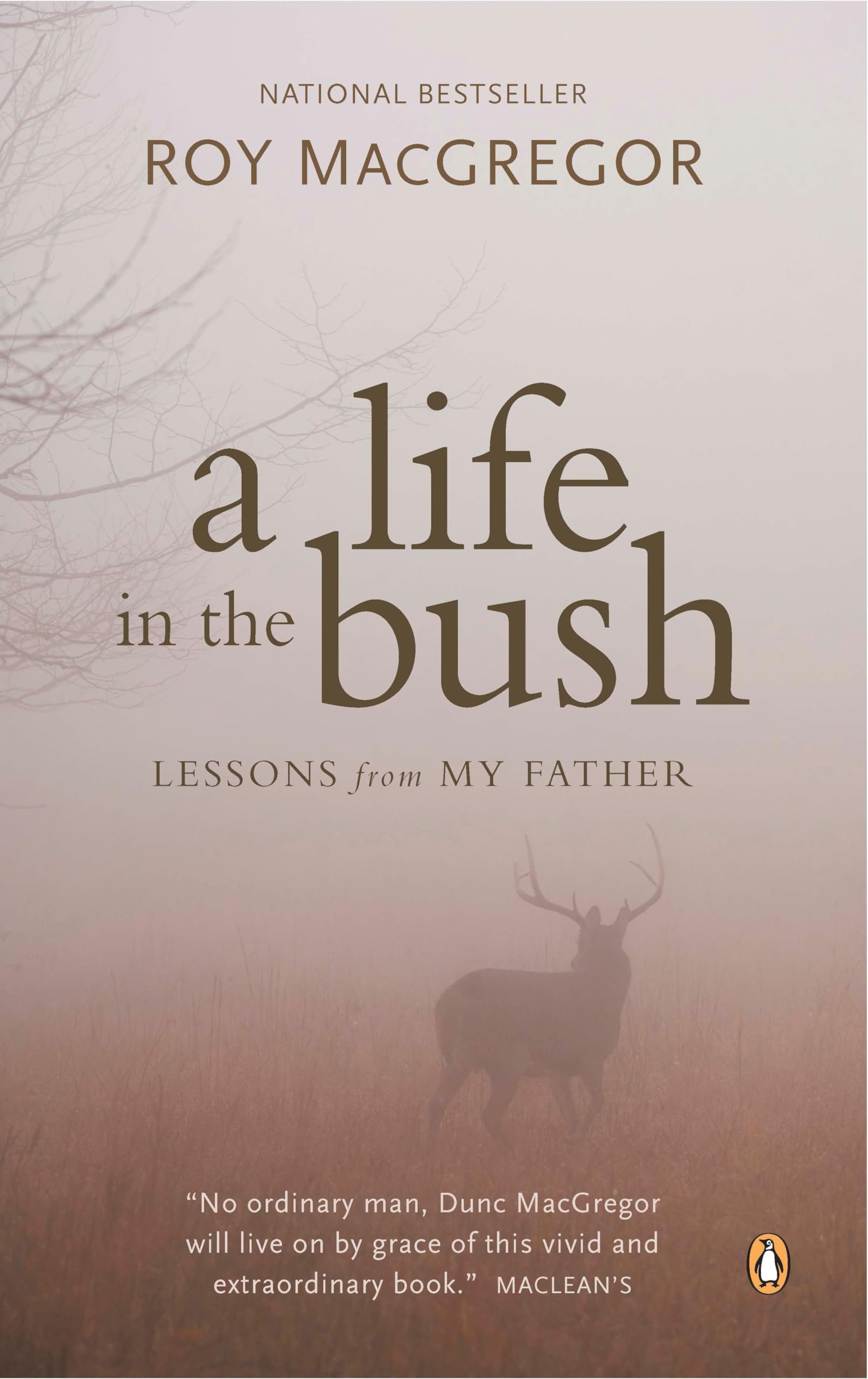 A Life in the Bush: Lessons from My Father
