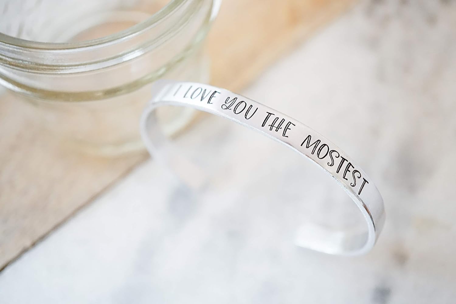 I Love you the Mostest Cuff Bracelet - Hand Stamped Silvertone Jewelry