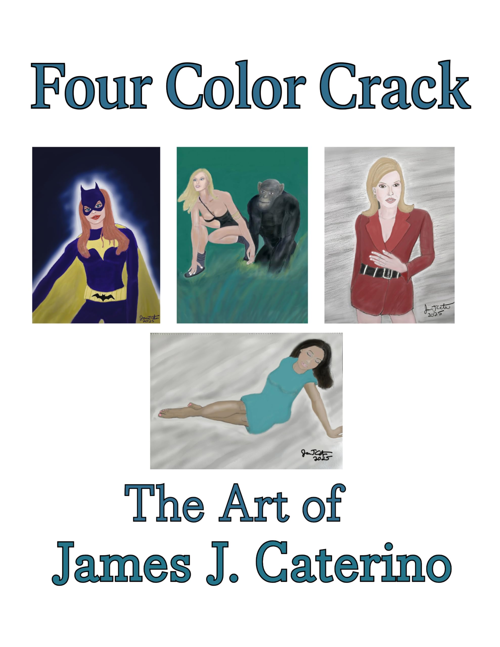 Four Color Crack James J. Caterino avec illustrations pop art