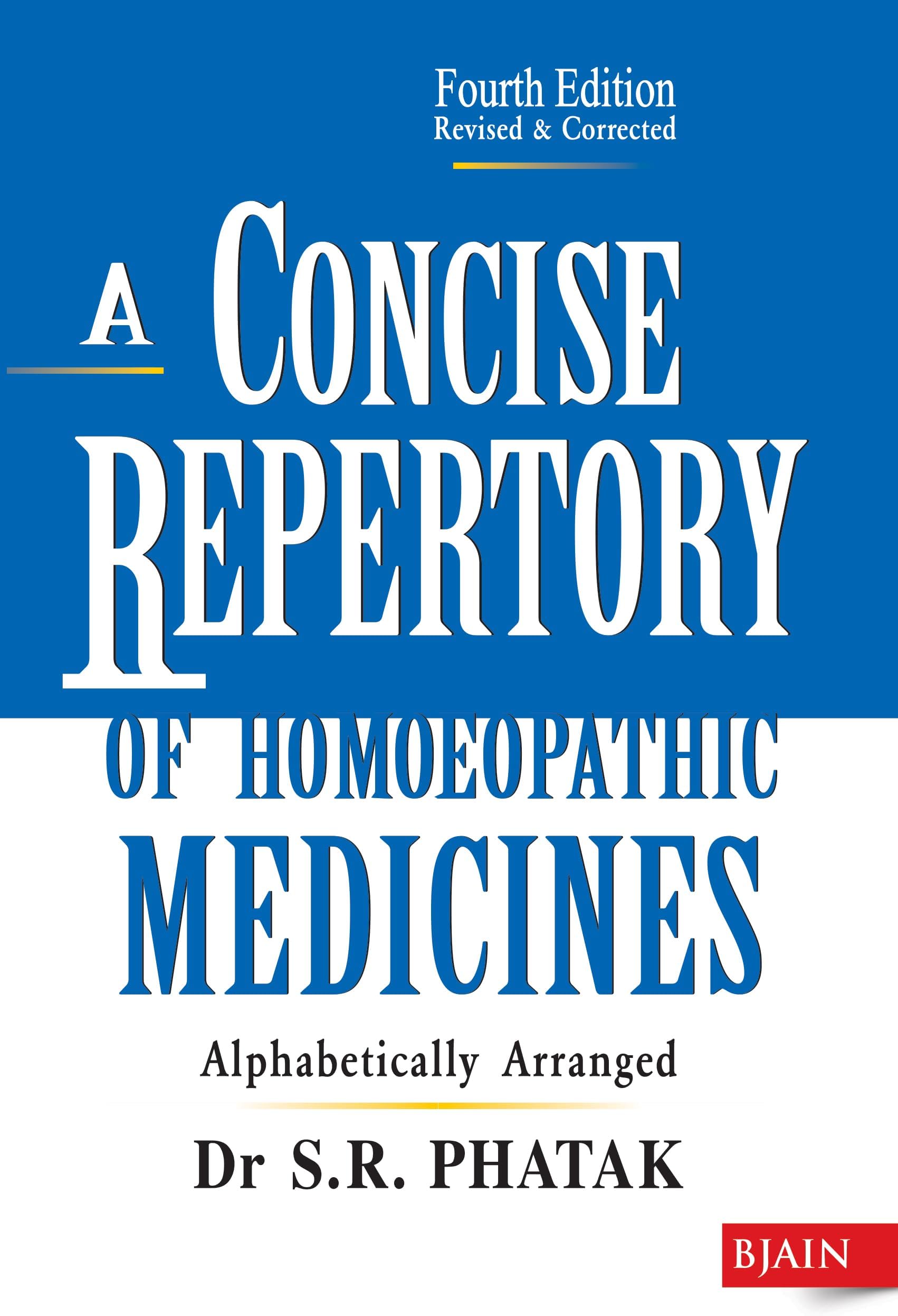 A Concise Repertory of Homeopathic Medicines