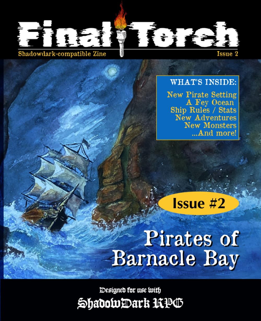 Final Torch - Issue 2 - ShadowDark RPG Zine: Pirates of Barnacle Bay setting and adventures      Paperback – October 12, 2025