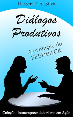 Diálogos Produtivos: A evolução do FEEDBACK