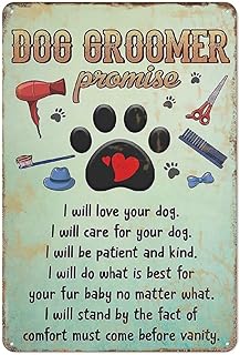 GOPUTRYEN Dog Groomer Promise tin Sign, Dog Grooming Salon Wall Art, Dog Lover Gift, Pet Grooming Decor, Dog Footprints,Retro Novelty tin Sign, Farm Country Cottage, Wall Decoration 8X12 Inches