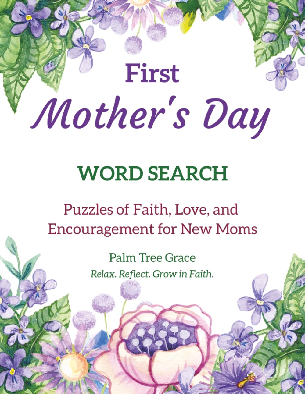 First Mother's Day Word Search: Puzzles of Faith, Love, and Encouragement for New Moms