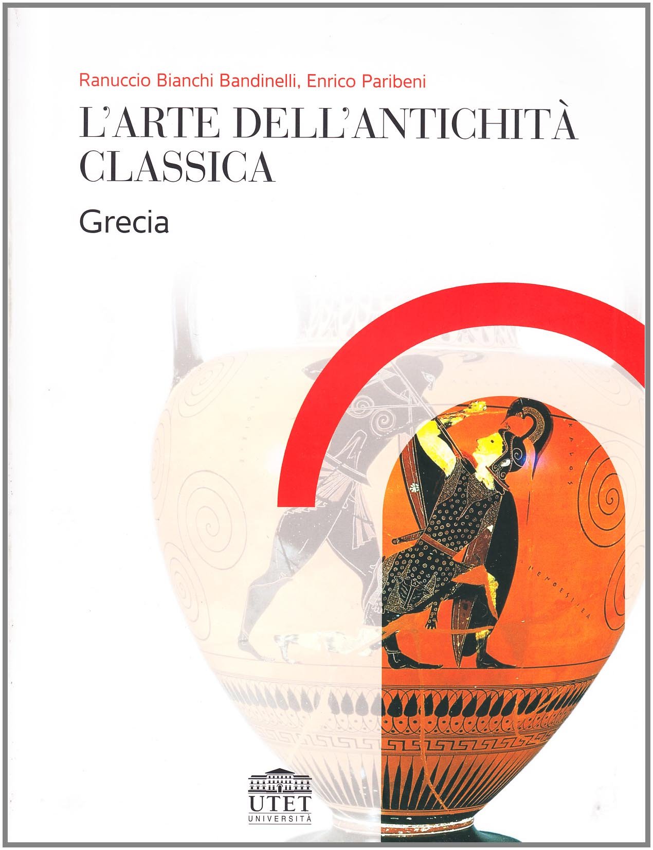 L'arte Della Antichità Classica. Grecia - 4