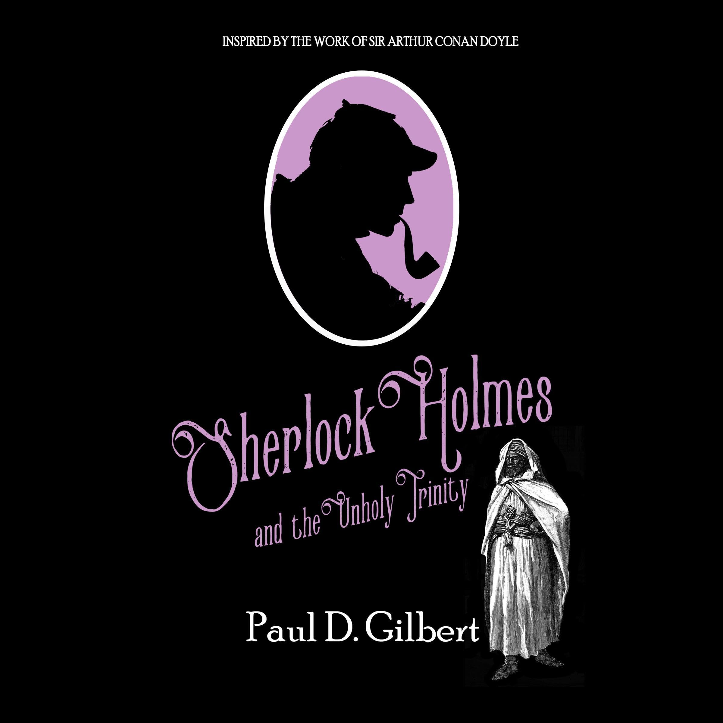 Sherlock Holmes and the Unholy Trinity