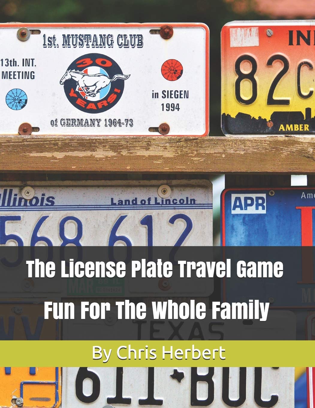 The License Plate Travel Game Fun For The Whole Family