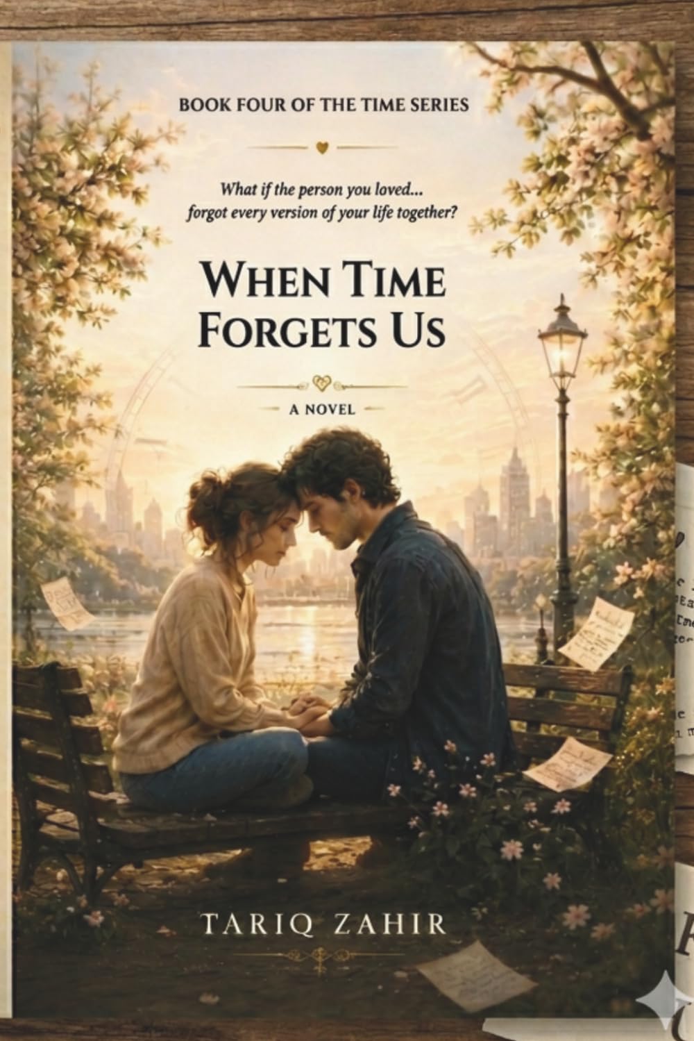 When Time Forgets Us (A Time Letters Series)