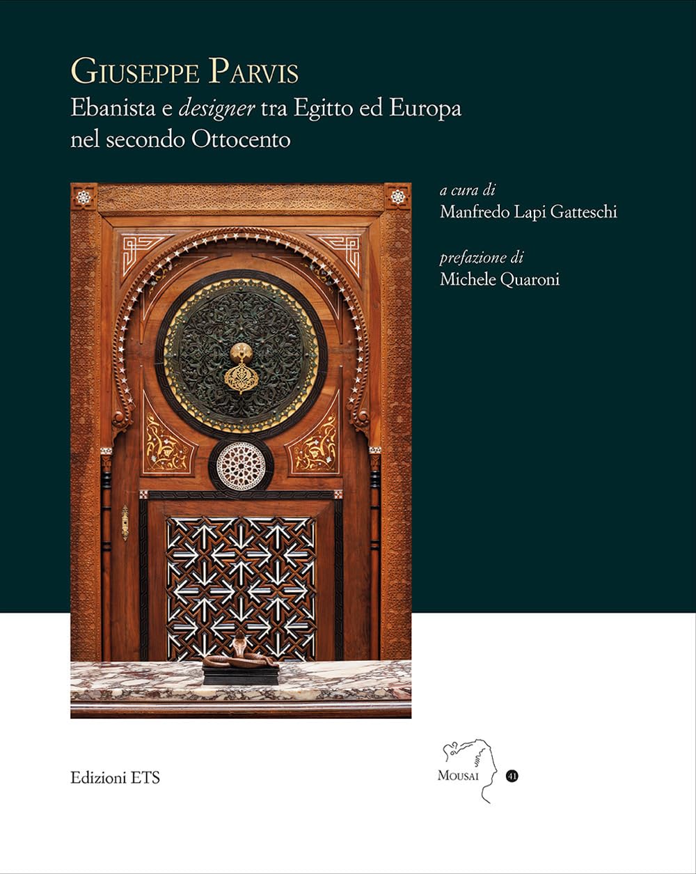 Giuseppe Parvis. Ebanista e designer tra Egitto ed Europa nel secondo Ottocento