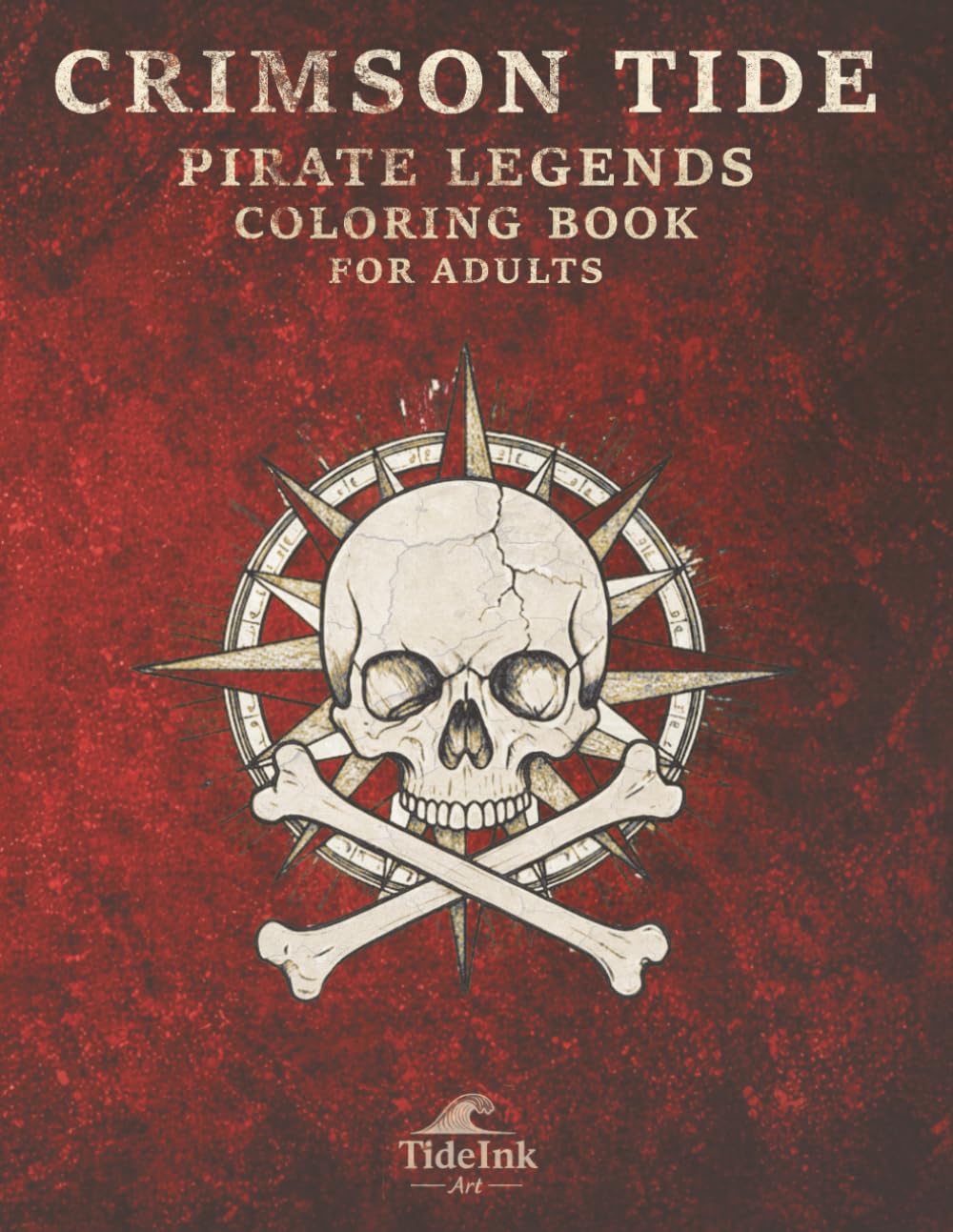 Crimson Tide: A Pirate Legends Coloring Book for Adults