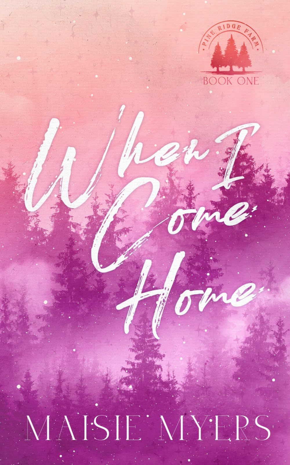 When I Come Home (Pine Ridge Farm)