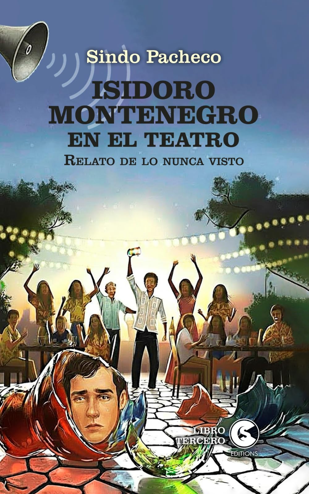 ISIDORO MONTENEGRO EN EL TEATRO: Relato de lo nunca visto