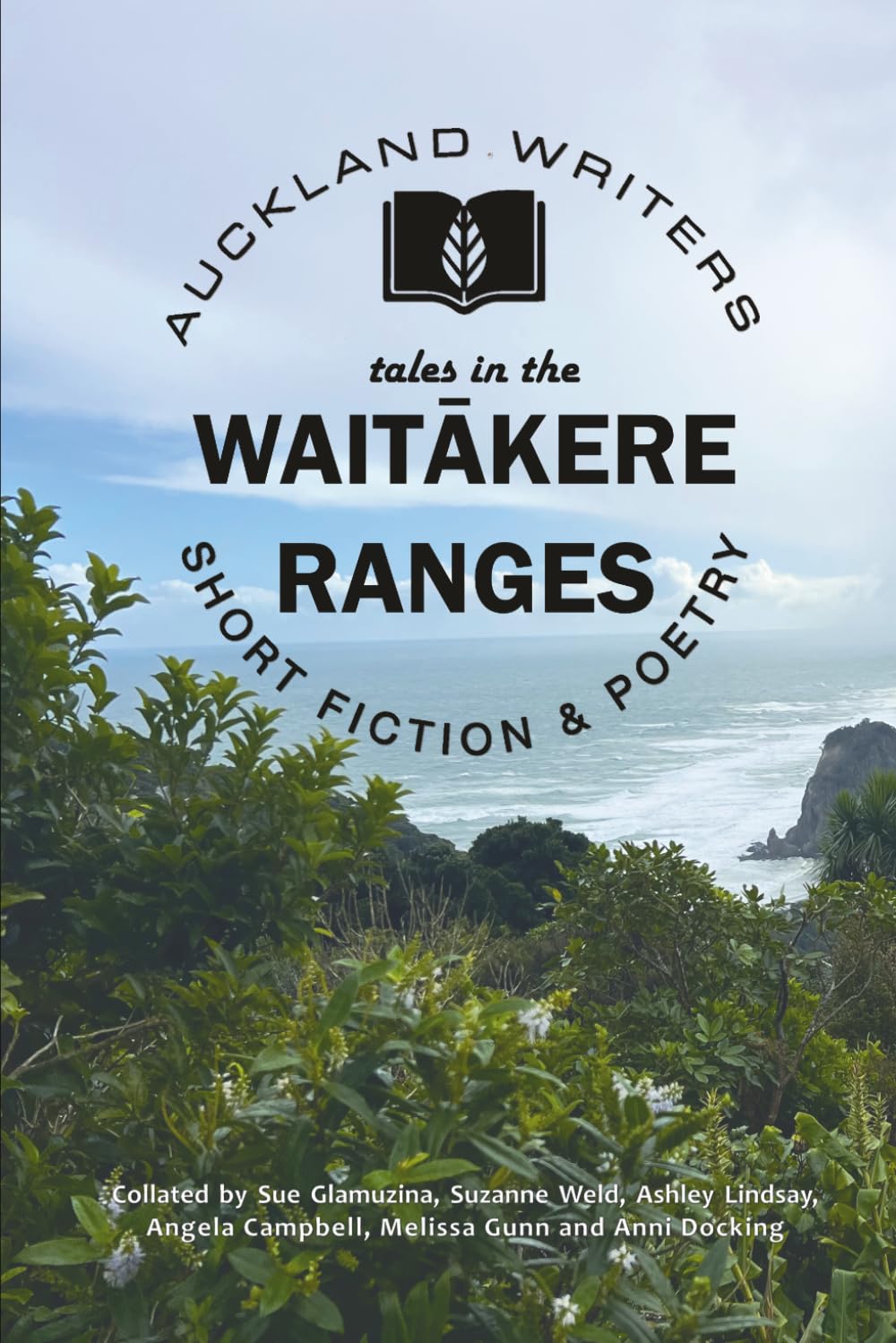 Tales in the Waitakere Ranges (Auckland Writers Anthologies)
