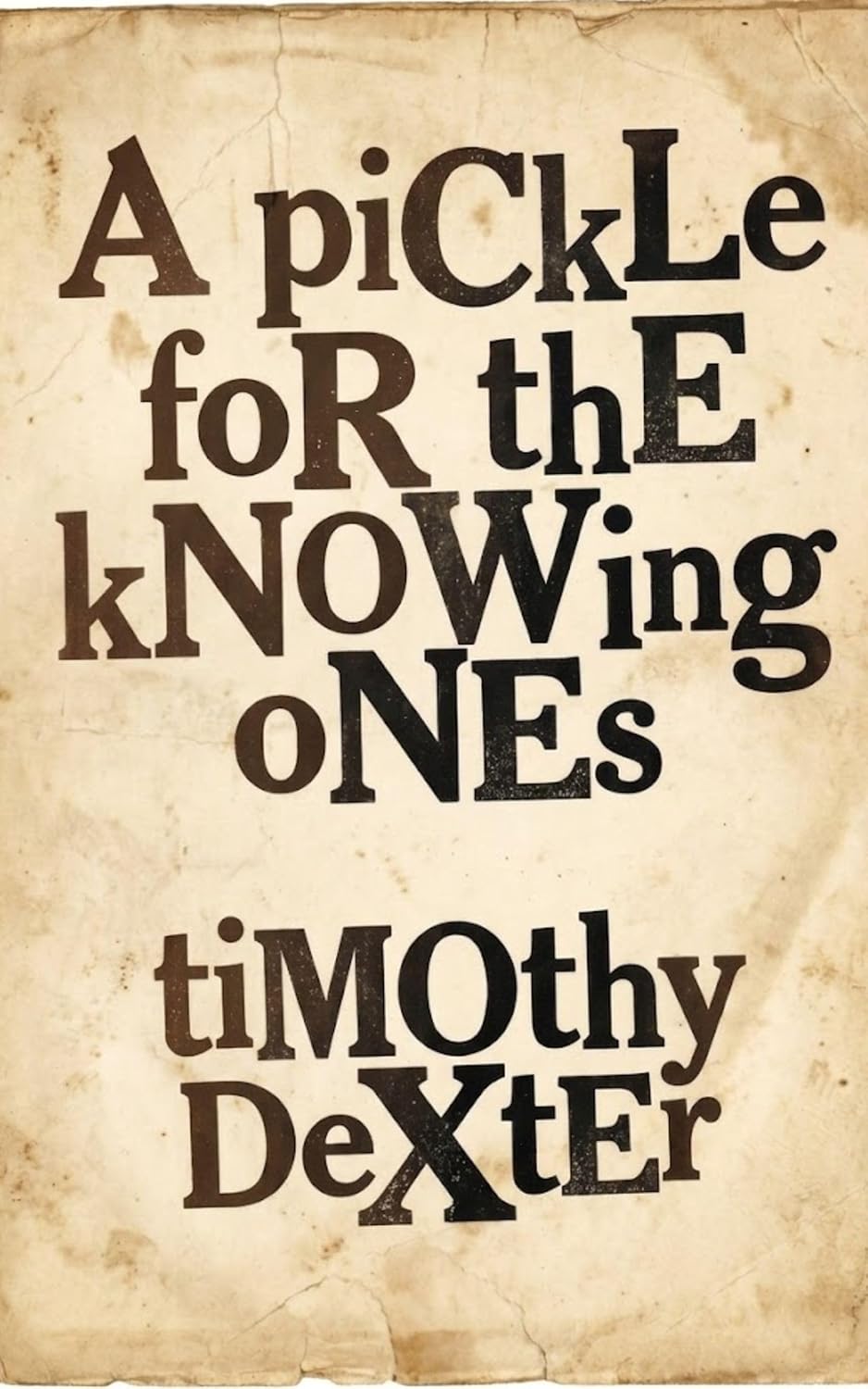 A Pickle for the Knowing Ones: Plain Truth in a Homespun Dress      Kindle Edition