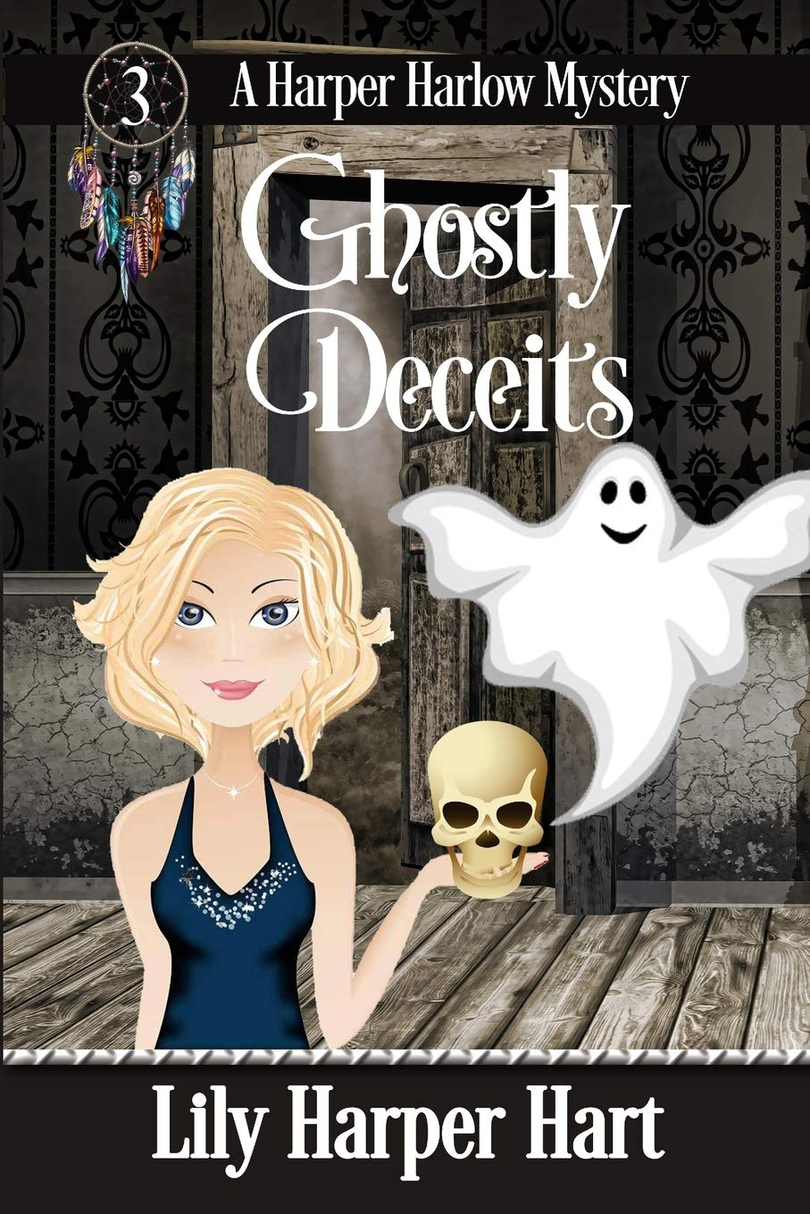 Ghostly Deceits: Volume 3 (A Harper Harlow Mystery)