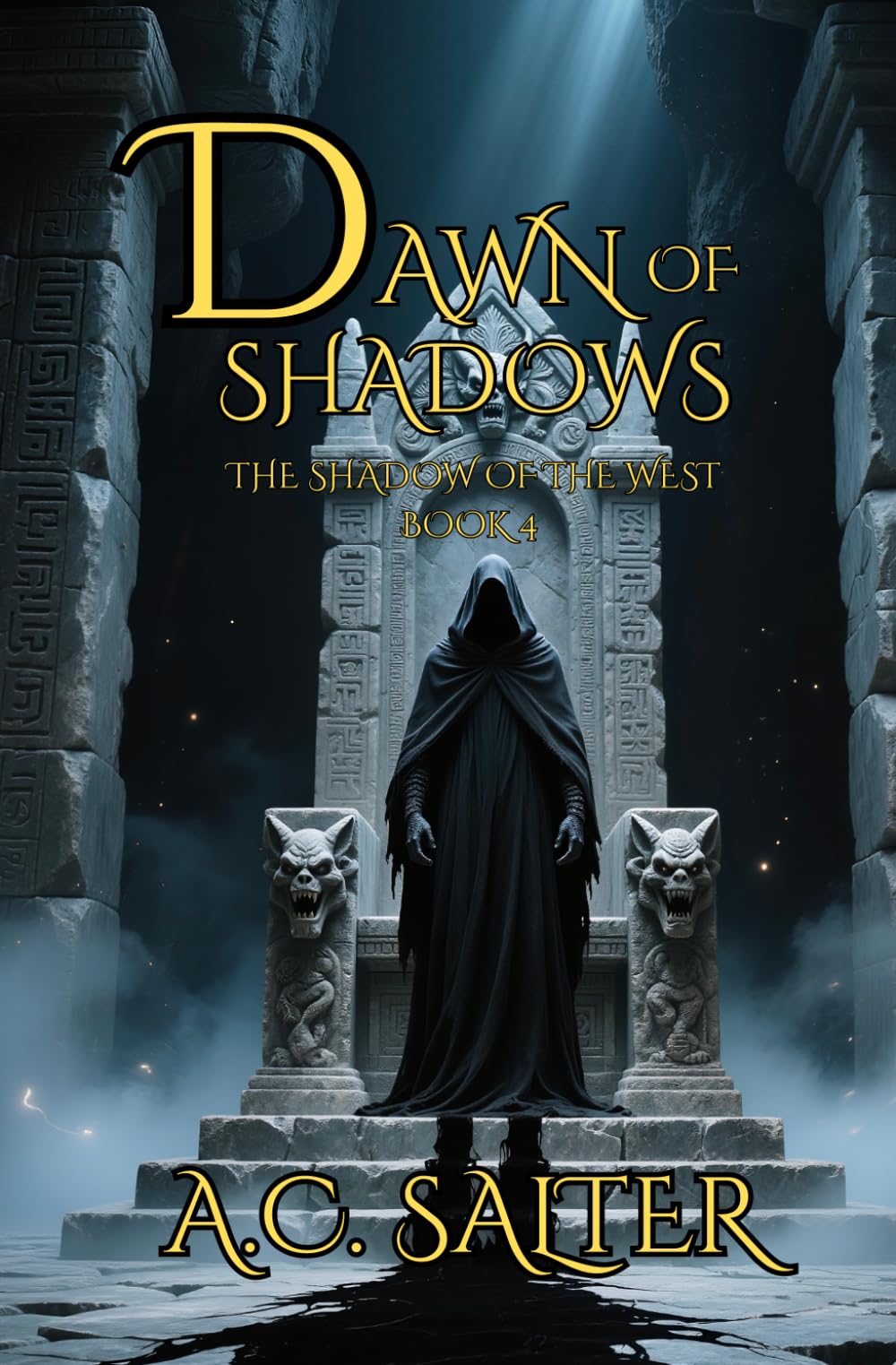 Dawn of Shadows: Epic Fantasy: 4 (The Shadow Of The West)