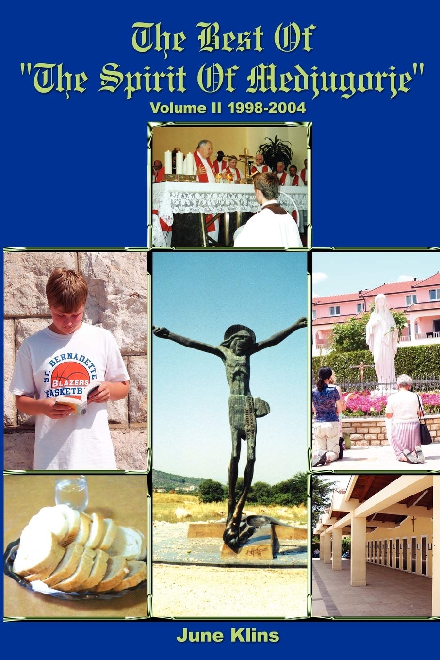 The Best of "The Spirit of Medjugorje": Volume II: 2