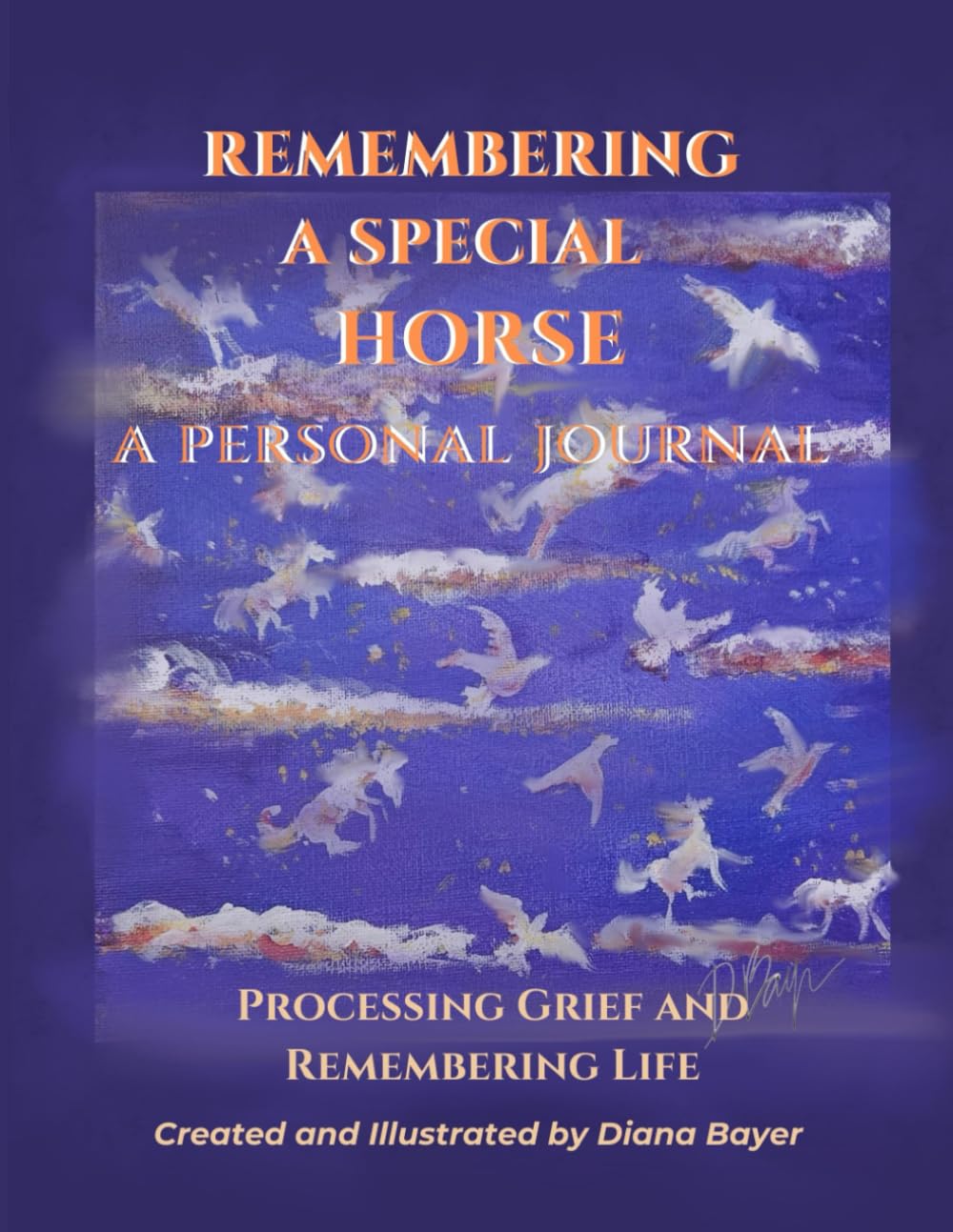 Remembering a Special Horse: A personal journey of processing grief while remembering life