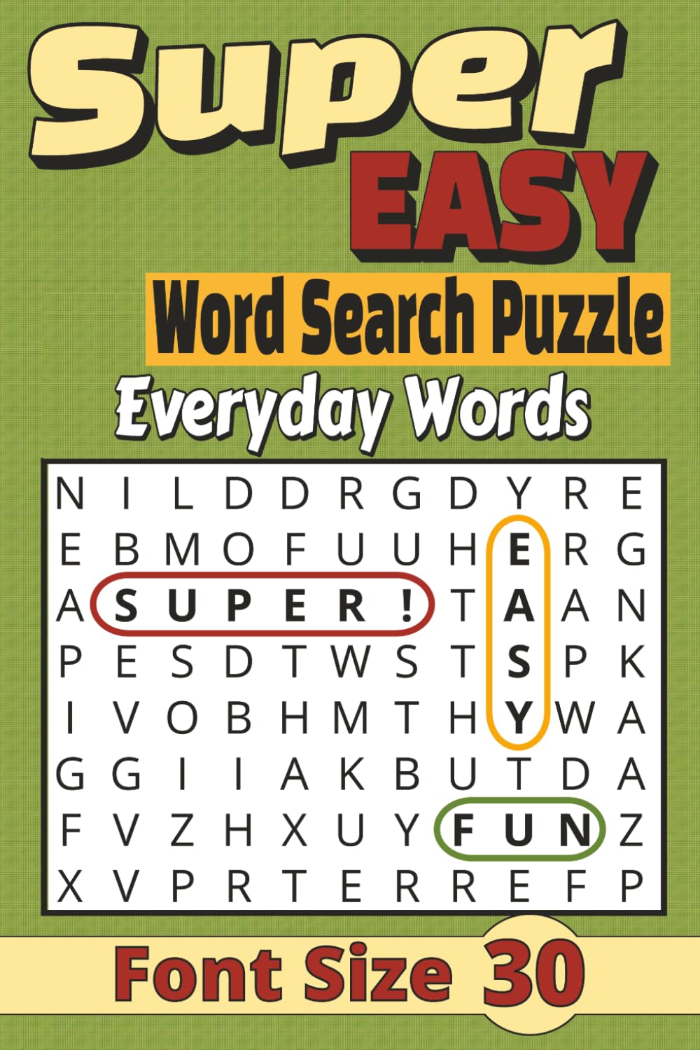 Super Easy Word Search Puzzle Everyday Words: Large Print Simple Themed Word Puzzles | ESL Learners, Early Readers, Puzzle Enthusiasts of All Ages