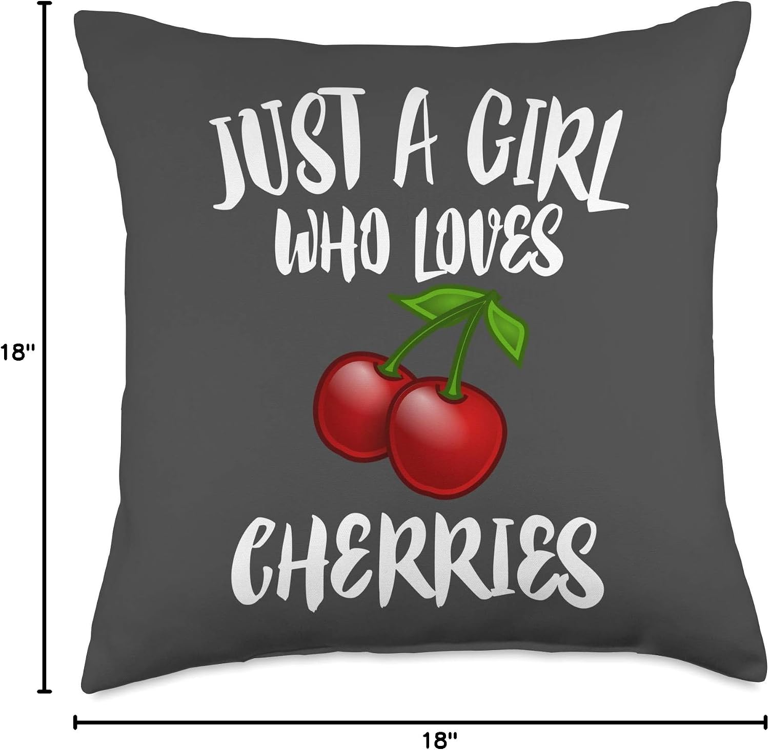 Just A Girl Who Loves Cherries Fruit Throw Pillow