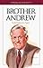 Brother Andrew: God's Undercover Agent (Heroes of the Faith (Barbour Paperback))