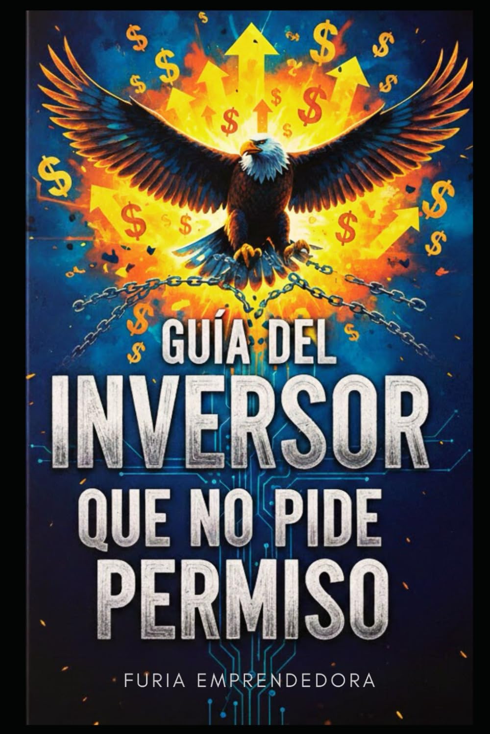 Guía del Inversor que No Pide Permiso